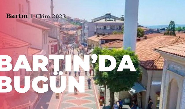 Bartın’da Bugün