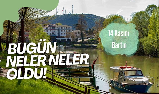 Bugün neler oldu neler!