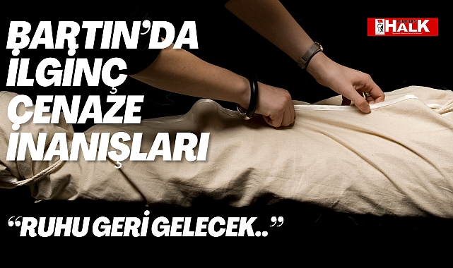 İlginç cenaze inanışları