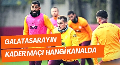Galatasaray maçı hangi kanalda
