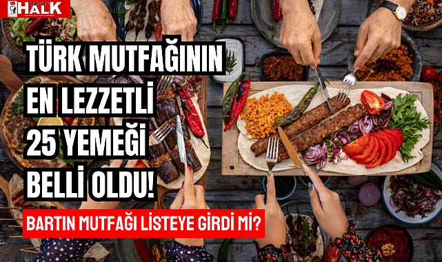 Türk Mutfağının En lezzetli 25 Yemeği!