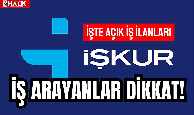 İŞ ARAYANLAR DİKKAT!