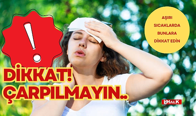 DİKKAT! ÇARPILMAYIN