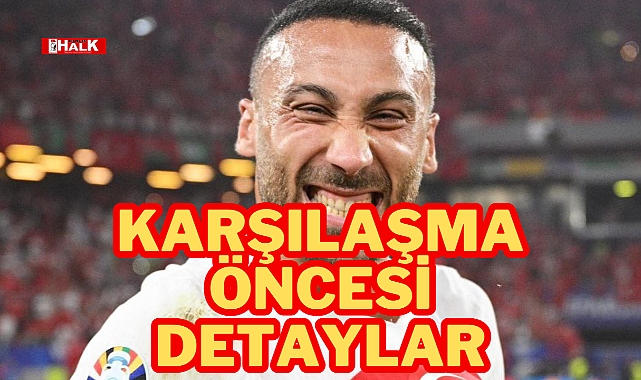 KARŞILAŞMA ÖNCESİ DETAYLAR