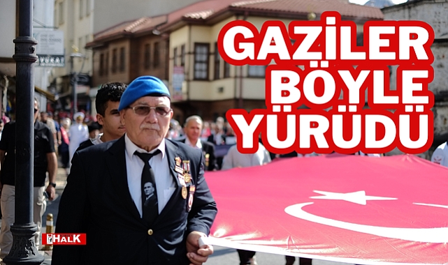 GAZİLER BÖYLE YÜRÜDÜ