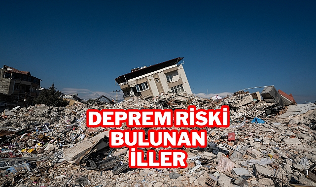 Deprem Riski Bulunan İller