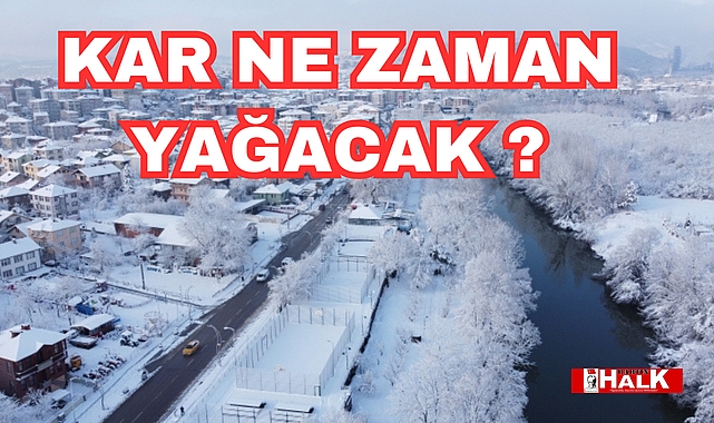 Kar ne zaman yağacak?