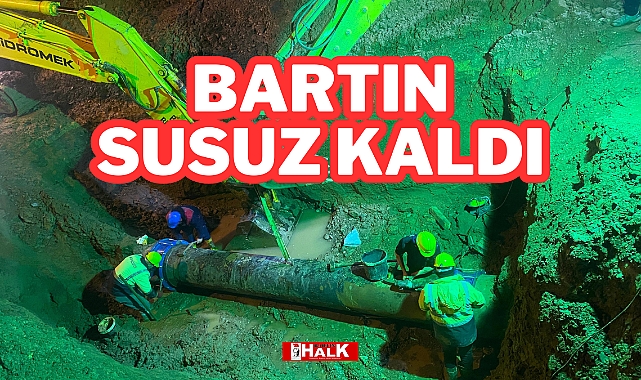 Bartın Susuz Kaldı