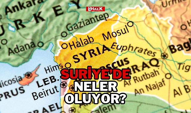 SURİYE'DE NELER OLUYOR?
