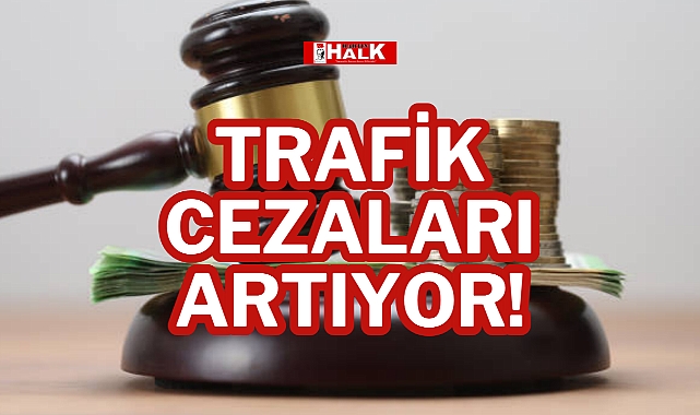 Trafik Cezaları Artıyor!
