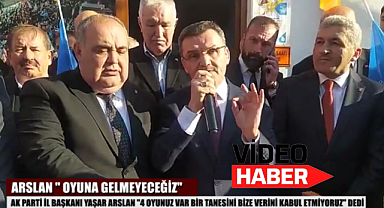 ARSLAN ''OYUNA GELMEYECEĞİZ!''