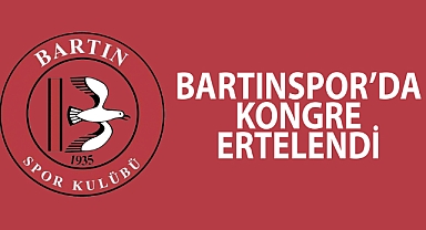 Bartınspor'da kongre ertelendi