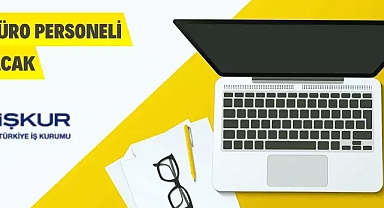 İŞKUR 125 Sözleşmeli Büro Personeli Alacak