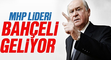 MHP Genel Başkanı Bahçeli, Bartın'a geliyor!