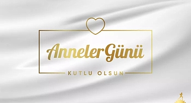 Bartın GİAD Anneler Günü Kutlama Mesajı