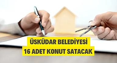 Üsküdar Belediye Başkanlığı 16 adet konut satacak