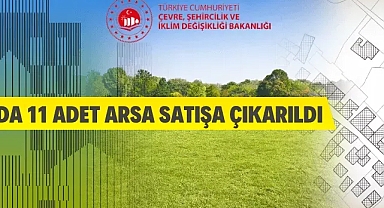 Van'da 11 adet arsa satılacak