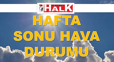 BARTIN’DA HAFTASONU HAVA DURUMU…