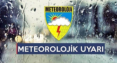Meteoroloji'den uyarı!