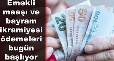 Ödemeler bugün başlıyor