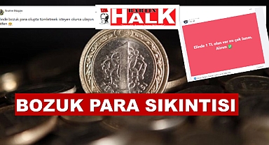 Piyasada madeni para sıkıntısı