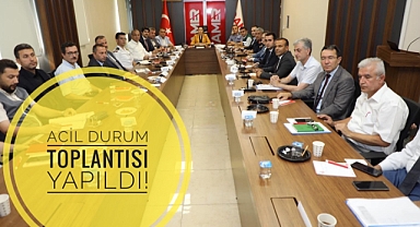 Acil toplantı yapıldı!