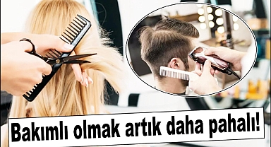Bakımlı olmak artık daha pahalı!
