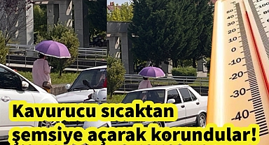 Bunaltan sıcaklıktan böyle korundular