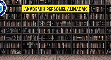 Eskişehir Osmangazi Üniversitesi Akademik Personel Alacak