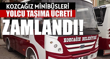 Kozcağız servis ücretleri zamlandı