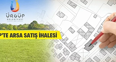 Ürgüp Belediyesinden arsa satış ihalesi