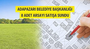 Adapazarı Belediyesinden arsa satış ihalesi