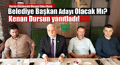Belediye Başkan Adayı mı olacaksınız soruldu?