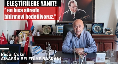 Çakır’dan Eleştirilere Yanıt.