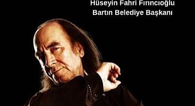 Fırıncıoğlu; “ Tüm Sanat Camiasına başsağlığı dilerim”