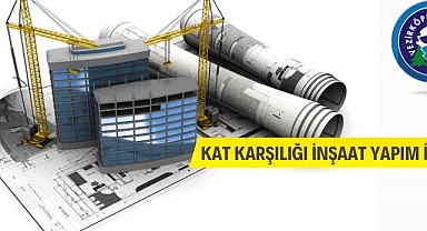 Kat karşılığı inşaat yapım ihalesine davet