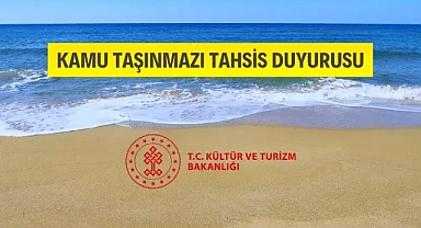 Kültür ve Turizm Bakanlığından kamu taşınmazı tahsis duyurusu