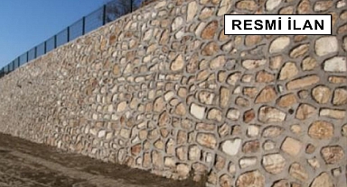 İSTİNAT DUVARI YAPTIRILACAKTIR