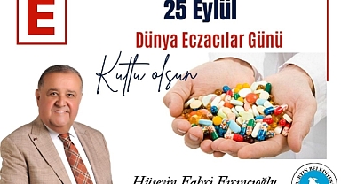 Başkan'dan Dünya Eczacılar Günü Mesajı