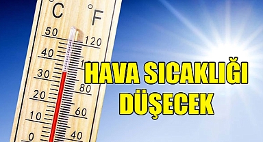 Hava sıcaklığı düşüyor
