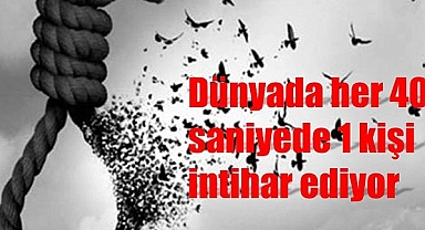 ilk 10 ölüm nedeni arasında intihar var