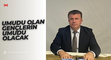 Umudu olan gençlerin umudu olacak