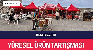 Amasra'da yöresel ürün tartışması