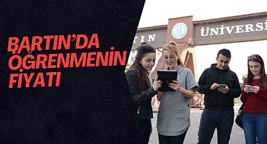 Bartın’da öğrenmenin fiyatı