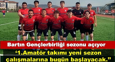 Bartın Gençlerbirliği sezonu açıyor