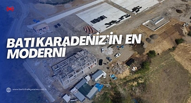 Batı Karadeniz'in en Moderni