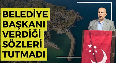 Belediye Başkanı sözünü tutmadı