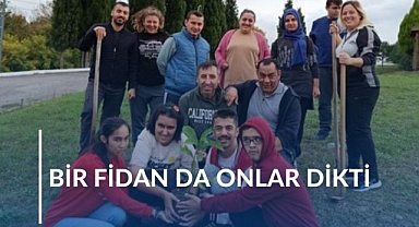 Bir fidan da onlar dikti
