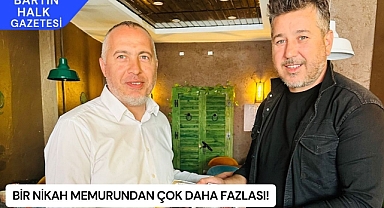 Bir nikah memurundan çok daha fazlası!