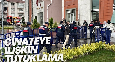 Cinayete ilişkin tutuklama